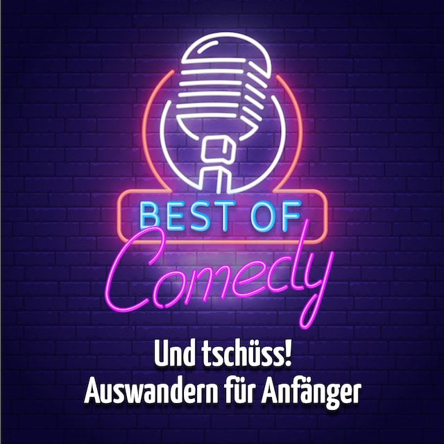 Buchcover für Best of Comedy: Und tschüss, Auswandern für Anfänger