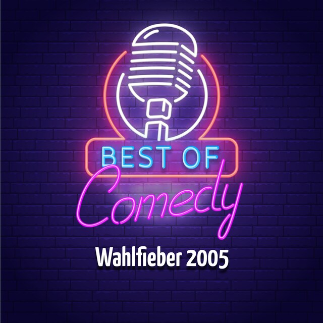 Book cover for Best of Comedy: Wahlfieber 2005
