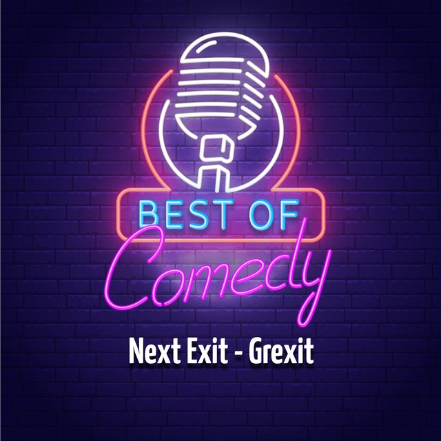Bogomslag for Best of Comedy: Next Exit - Grexit