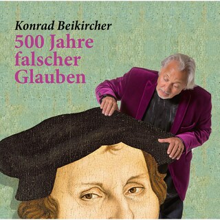 500 Jahre falscher Glaube als Hörbuch