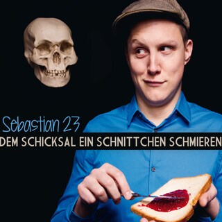 Dem Schicksal ein Schnittchen schmieren als Hörbuch