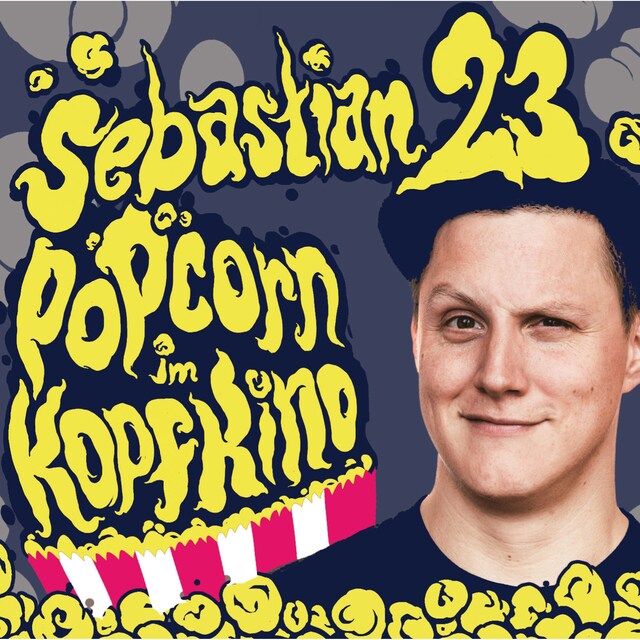 Sebastian23, Popcorn im Kopfkino Buchcover für Sebastian23, Popcorn im Kopfkino