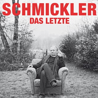Wilfried Schmickler, Das Letzte als Hörbuch