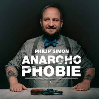 Philip Simon, Anarchophobie als Hörbuch
