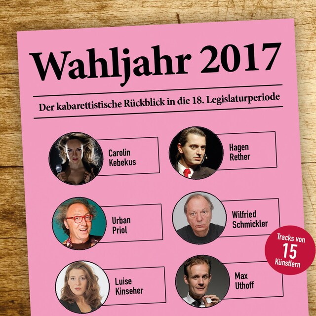 Boekomslag van Various Artists, Wahljahr 2017 - Der kabarettistische Rückblick in die 18. Legislaturperiode