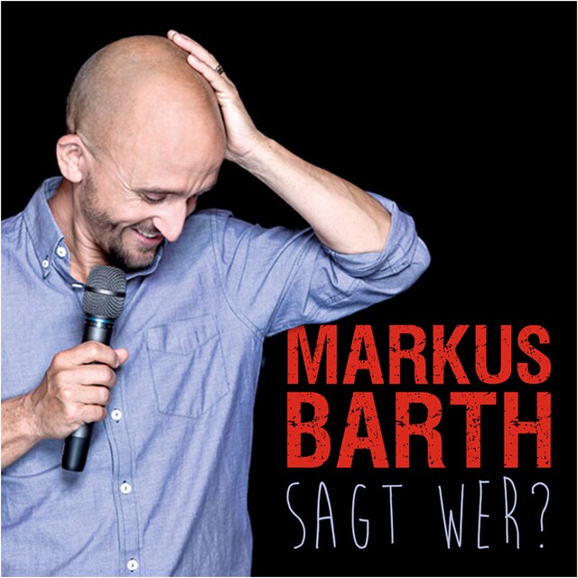 Boekomslag van Markus Barth, Sagt wer?
