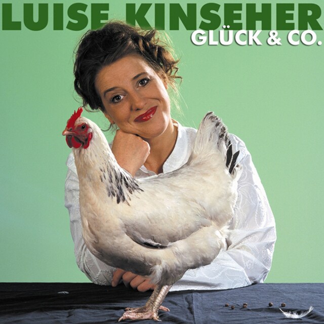 Buchcover für Luise Kinseher, Glück & Co.