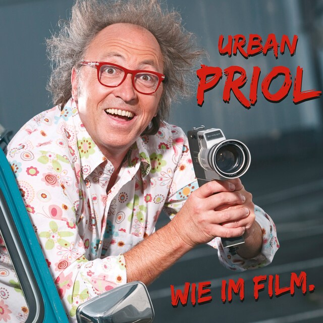 Portada de libro para Urban Priol, Wie im Film