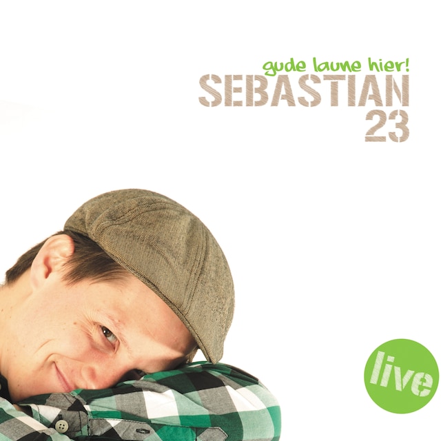 Book cover for Sebastian 23, Gude Laune hier!