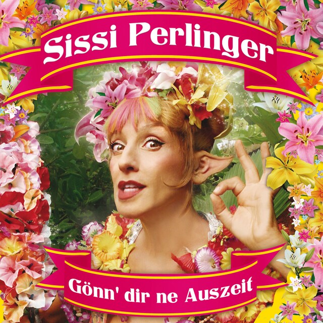 Portada de libro para Sissi Perlinger, Gönn' dir ne Auszeit