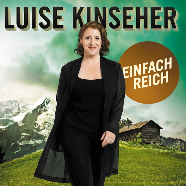 Book cover for Luise Kinseher, Einfach reich