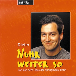 Nuhr weiter so (Live) als Hörbuch