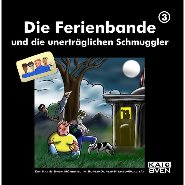 Book cover for Die Ferienbande, Folge 3: Die Ferienbande und die unerträglichen Schmuggler