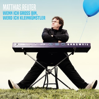 Matthias Reuter, Wenn ich groß bin, werd ich Kleinkünstler als Hörbuch