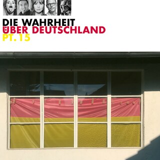 Die Wahrheit über Deutschland, Pt. 15 als Hörbuch