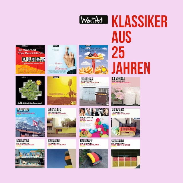 Book cover for Die Wahrheit über Deutschland, Klassiker aus 25 Jahren (Live)