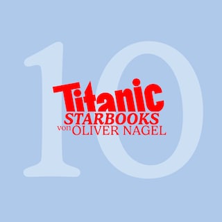 TiTANIC Starbooks von Oliver Nagel, Folge 10: Weihnachtsfolge 2021 als Hörbuch