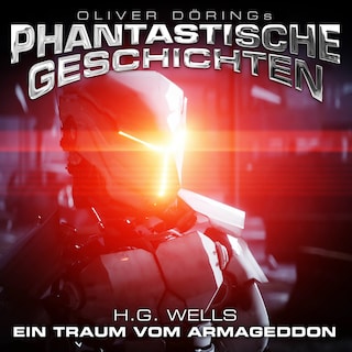 Phantastische Geschichten, Ein Traum vom Armageddon als Hörbuch