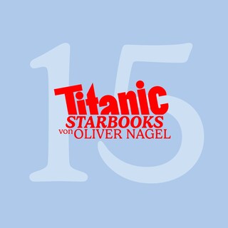 TiTANIC Starbooks, Folge 15: Stefan Effenber - Ich hab's allen gezeigt als Hörbuch