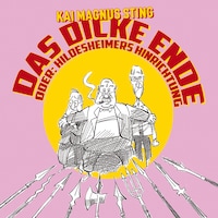 Das dicke Ende (Ungekürzt)