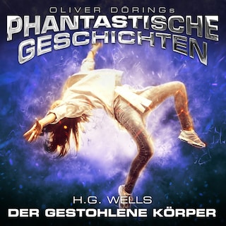 Phantastische Geschichten, Der gestohlene Körper als Hörbuch