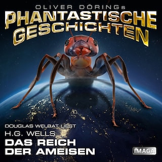 Phantastische Geschichten, Das Reich der Ameisen als Hörbuch