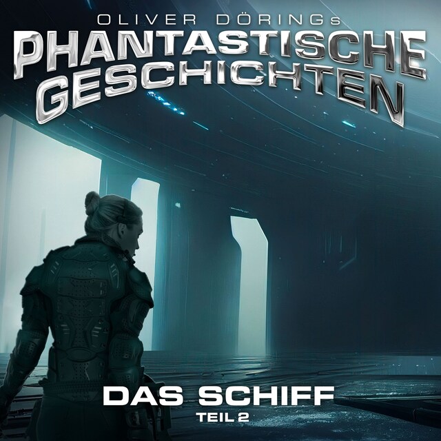 Book cover for Phantastische Geschichten, Teil 2: Das Schiff