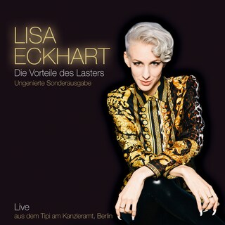 Die Vorteile des Lasters - Ungenierte Sonderausgabe als Hörbuch