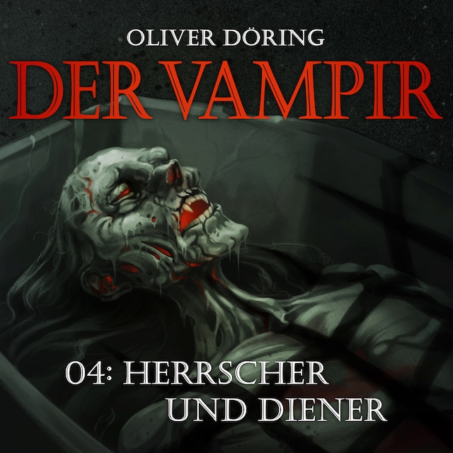 Book cover for Der Vampir, Teil 4: Herrscher und Diener