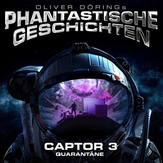 Phantastische Geschichten, Captor Folge 3 von 4 als Hörbuch
