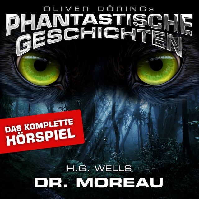 Book cover for Phantastische Geschichten, Dr. Moreau - Das komplette Hörspiel