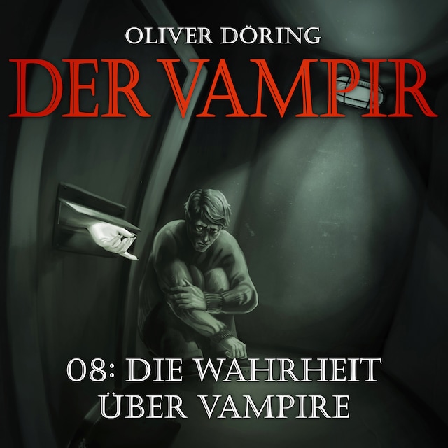Buchcover für Der Vampir, Teil 8: Die Wahrheit über Vampire