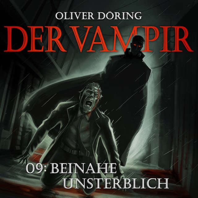 Der Vampir, Teil 9: Beinahe Unsterblich