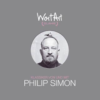 30 Jahre WortArt - Klassiker von und mit Philip Simon als Hörbuch
