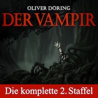 Der Vampir, Die komplette zweite Staffel
