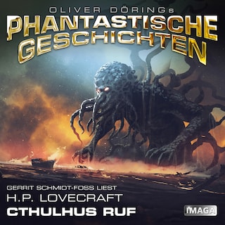 Phantastische Geschichten, Cthulhus Ruf als Hörbuch