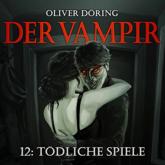 Buchcover für Der Vampir, Teil 12: Tödliche Spiele