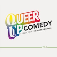 Queer up Comedy - Vol. 2 (ungekürzt)