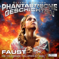 Phantastische Geschichten, Faust 2