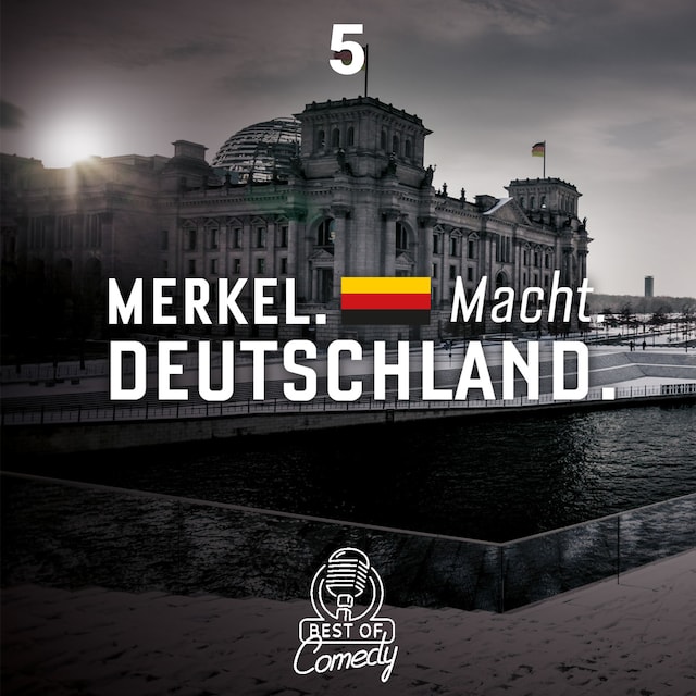 Okładka książki dla Best of Comedy: Merkel Macht Deutschland, Folge 5