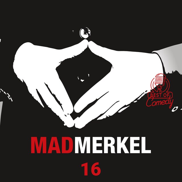 Book cover for Best of Comedy: Mad Merkel, Folge 16