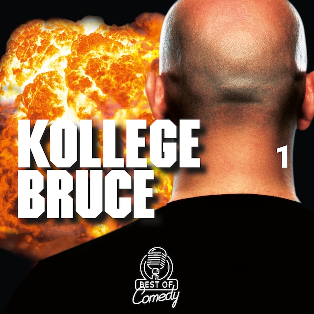 Book cover for Best of Comedy: Kollege Bruce, Folge 1