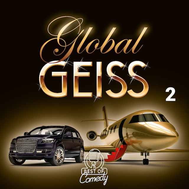 Bokomslag för Best of Comedy: Global Geiss, Folge 2