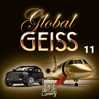 Global Geiss, Folge 11 als Hörbuch