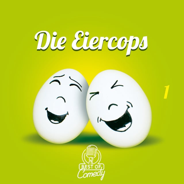 Book cover for Best of Comedy: Die Eiercops, Folge 1