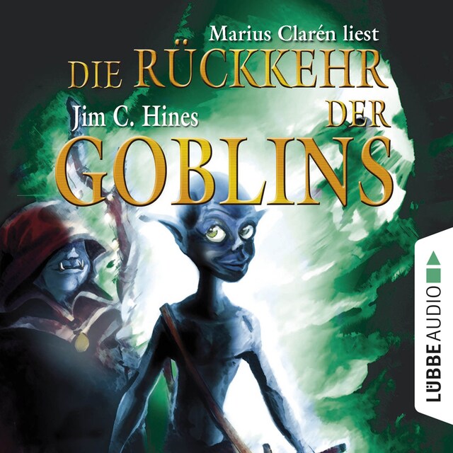 Book cover for Die Rückkehr der Goblins, Teil 2 (Gekürzt)