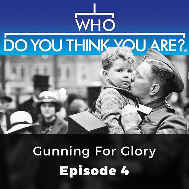Buchcover für Gunning for Victory - Who Do You Think You Are?, Episode 4