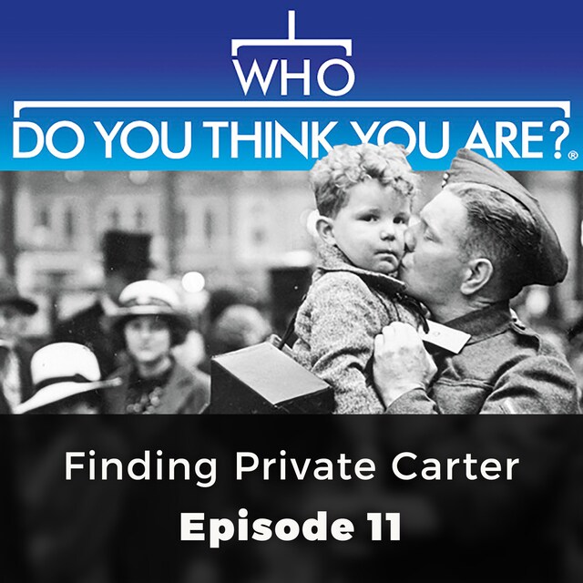 Buchcover für Finding Private Carter - Who Do You Think You Are?, Episode 11
