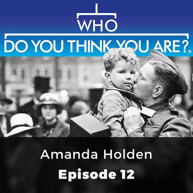 Buchcover für Amanda Holden - Who Do You Think You Are?, Episode 12