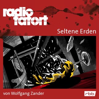 ARD Radio Tatort, Seltene Erden - Radio Tatort rbb als Hörbuch